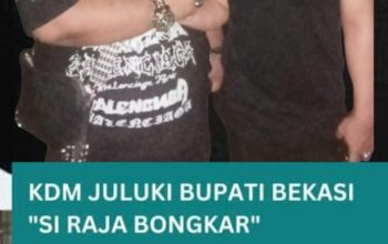 KDM JULUKI BUPATI BEKASI  SI RAJA BONGKAR