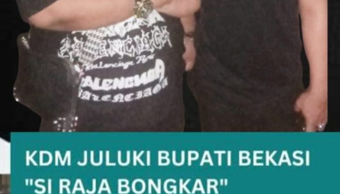 KDM JULUKI BUPATI BEKASI  SI RAJA BONGKAR