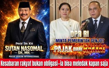 Prof Dr Sutan Nasomal Klaem Miris !!! Rakyat Disuruh Bayar Hutang Negara Lewat Pajak Ini Bukan Solusi, Ini Perampokan Yang Dilegalkan