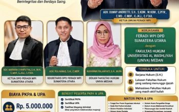 FERADI WPI Buka Pendaftaran PKPA dan UPA online se Indonesia, Gandeng Fakultas Hukum UNIVA Medan melalui DPD FERADI WPI SUMUT