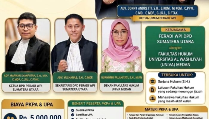 FERADI WPI Buka Pendaftaran PKPA dan UPA online se Indonesia, Gandeng Fakultas Hukum UNIVA Medan melalui DPD FERADI WPI SUMUT