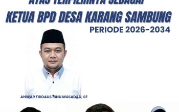 Tiga Pemuda Desa Karangsambung Ucapkan Selamat Untuk Anwar Firdaus Sebagai Ketua BPD Periode 2026-2034