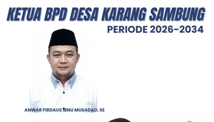 Tiga Pemuda Desa Karangsambung Ucapkan Selamat Untuk Anwar Firdaus Sebagai Ketua BPD Periode 2026-2034