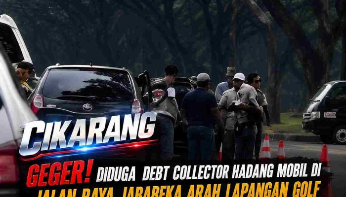 CIKARANG GEGER! Diduga Debt Collector Hadang Mobil di Jalan Raya Jababeka, Penagihan Utang Kok Berujung Ricuh di Jalan Umum?