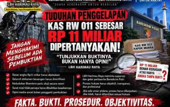 “TUNJUKKAN BUKTINYA!” LBH HARIMAU RAYA SOROT DUGAAN KAS RW 011 RP11 MILIAR