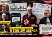 46 Menit yang mendebarkan, Surat Panggilan Penyidik Polda Banten Hanya memberi waktu 46 menit untuk Pak UUN & Kuasanya Hadiri Gelar Perkara