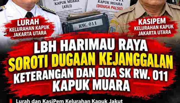 LBH HARIMAU RAYA: KEJANGGALAN DOKUMEN HARUS DIUJI, KEBENARAN HARUS DIUNGKAP!
